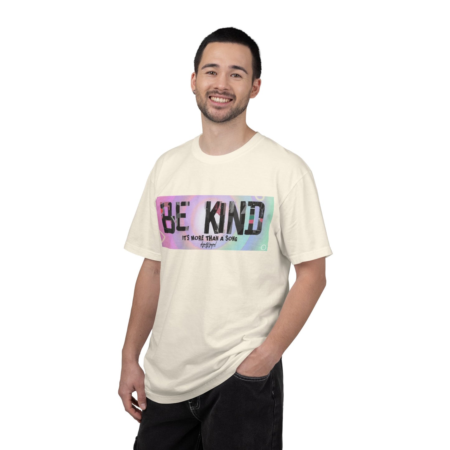 Be Kind Unisex Garment-Dyed T-shirt | Empowering Apparel, Positive Vibes, Comfortable Fashion, Gift for Friends, Motivational Tee