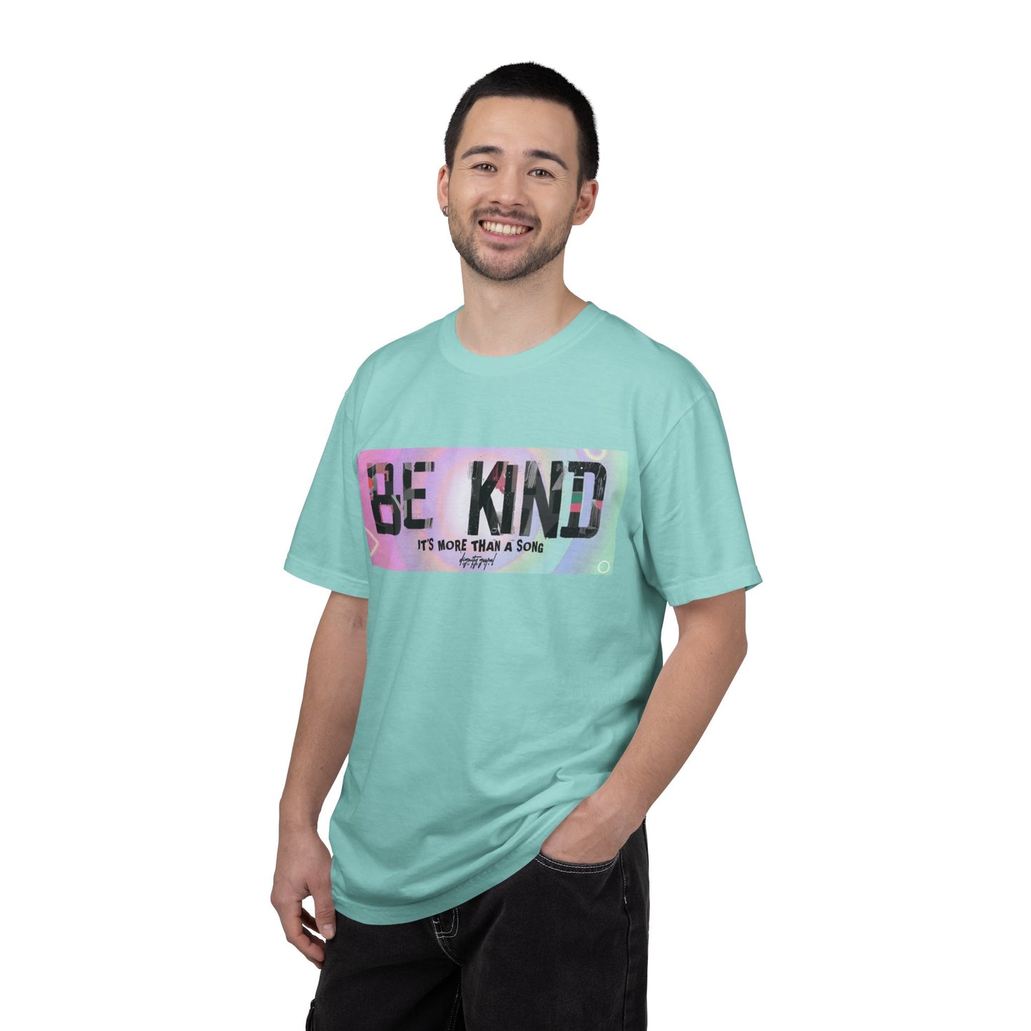 Be Kind Unisex Garment-Dyed T-shirt | Empowering Apparel, Positive Vibes, Comfortable Fashion, Gift for Friends, Motivational Tee