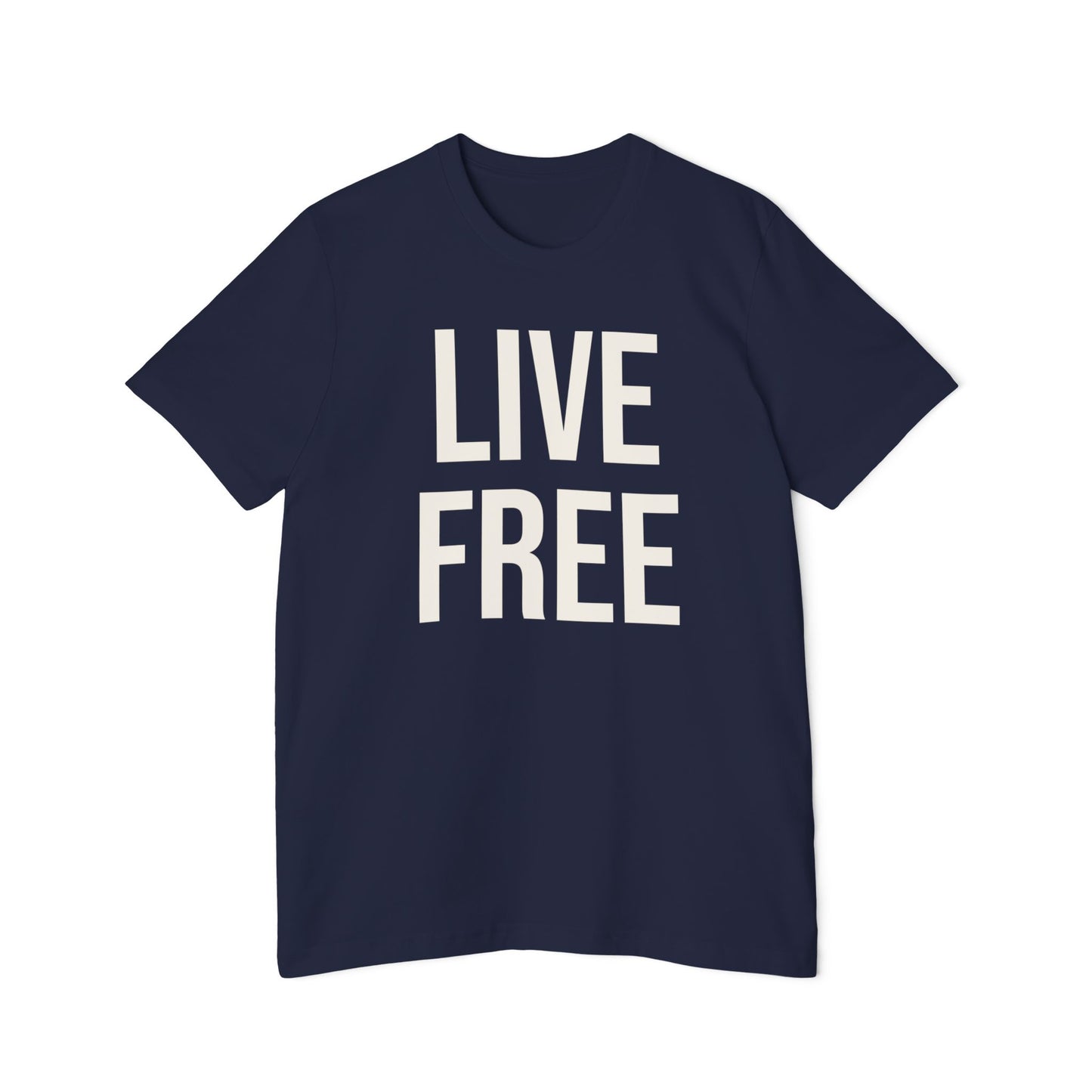 Live Free T-Shirt — 'Live Free' Front & 'Freedom Looks Good On You' Back, Patriotic Casual Tee