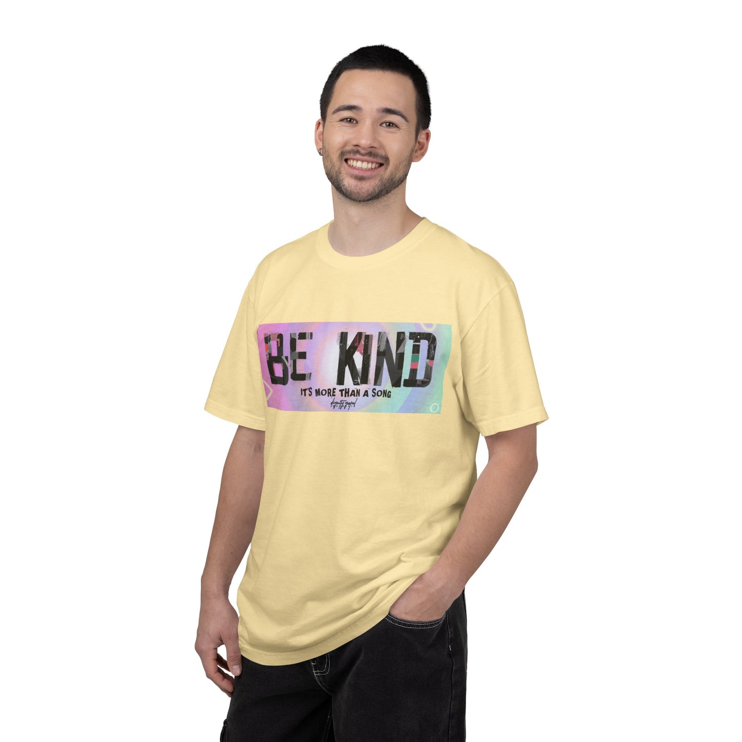 Be Kind Unisex Garment-Dyed T-shirt | Empowering Apparel, Positive Vibes, Comfortable Fashion, Gift for Friends, Motivational Tee